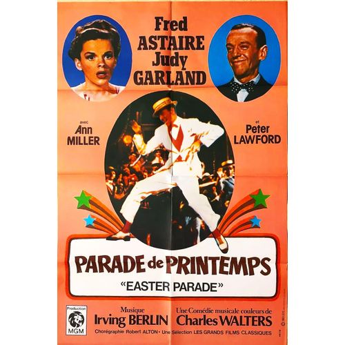 *** Parade De Printemps " Easter Parade " De Charles Walters - Fred Astaire - Judy Garland - 1948 - Ressoertie 1983 - Affiche De Cinéma Originale - 80 X 120 - Très Bon Etat ***