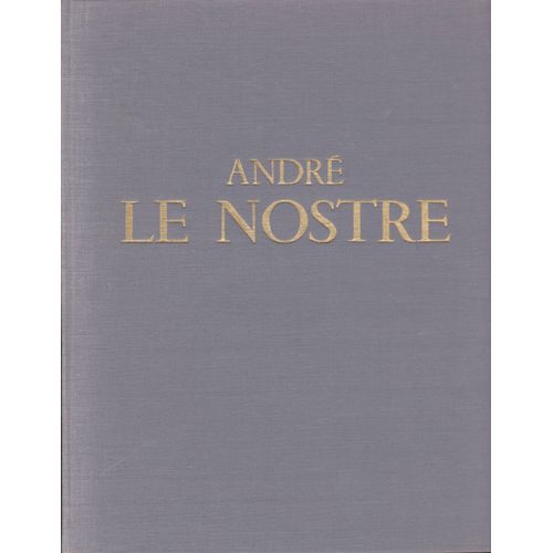 André Le Nostre 1613°1700