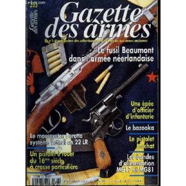Gazette Des Armes 323 Le Fusil Beaumont / Le Bazooka / Le Pistolet Machat
