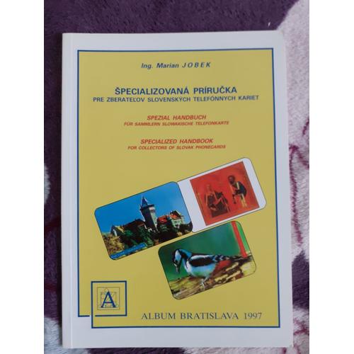 Catalogue Des Télécartes De Slovaquie 1997