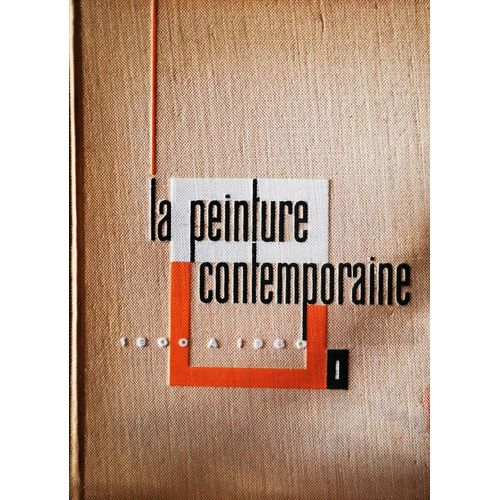 La Peinture Contemporaine De 1900 À 1960, Édition De L'illustration Par Roger Baschet.Een Excellent État.