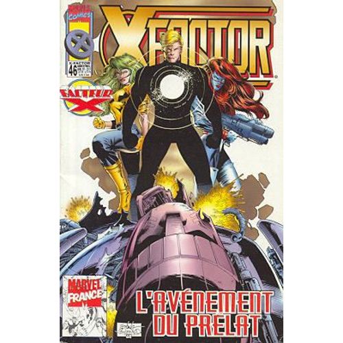 X-Factor N° 46 : L'avénement Du Prélat