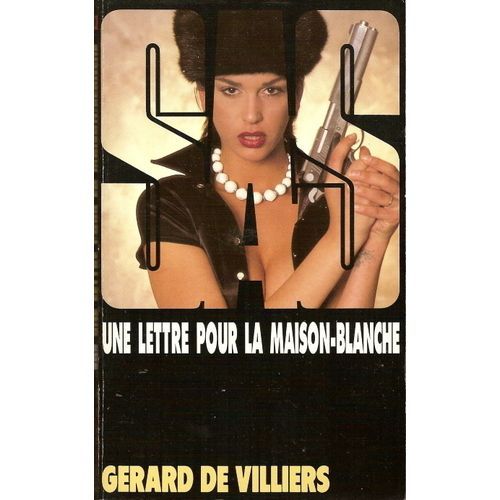 S.A.S.: Une Lettre Pour La Maison-Blanche