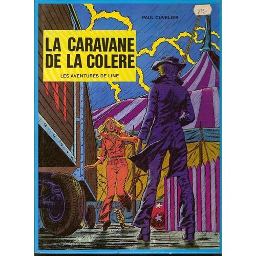 Les Aventures De Line - T. 3, La Caravane De La Colère