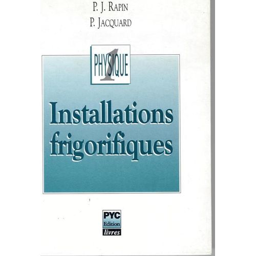 Installations Frigorifiques - N° 1 - Installations Frigorifiques