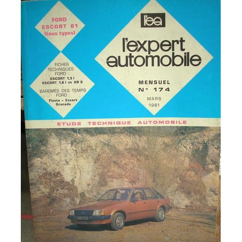 L'expert Automobile Revue Technique N° 174 : Ford Escort 81 Tous Types