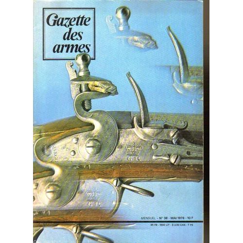 Gazette Des Armes  N° 38 : Divers Articles
