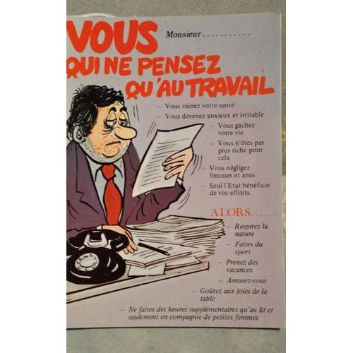 Monsieur... Vous Qui Ne Pensez Qu Au Travail - Humour - Carte Postale Ancienne Non Écrite