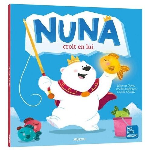 Nuna Croit En Lui