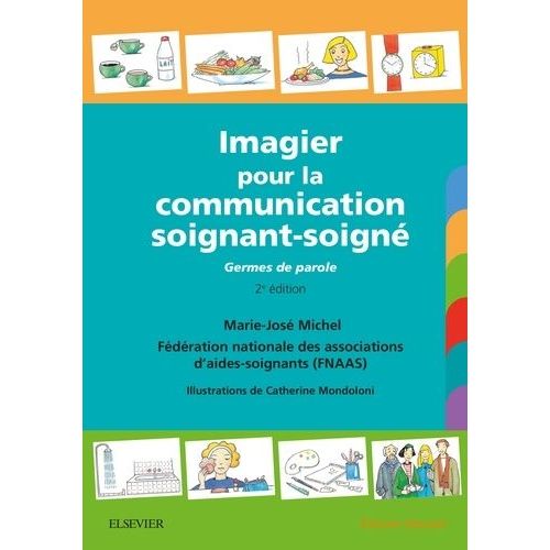 Imagier Pour La Communication Soignant-Soigné - Germes De Parole