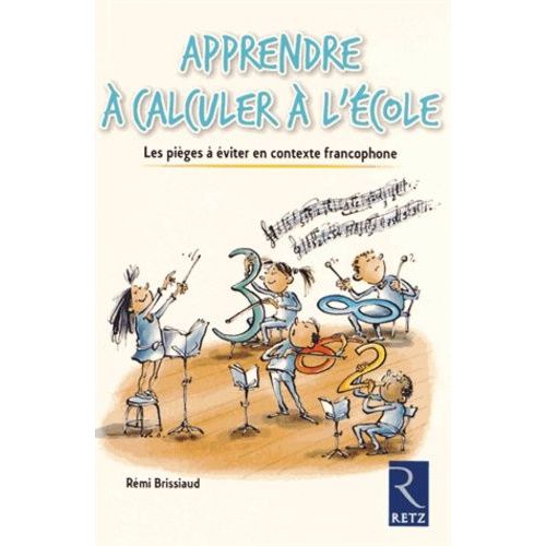 Apprendre À Calculer À L'école - Les Pièges À Éviter En Contexte Francophone