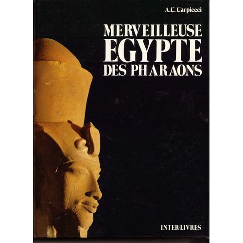 Merveilleuse Egypte Des Pharaons