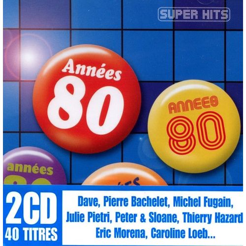 Super Hits Années 80