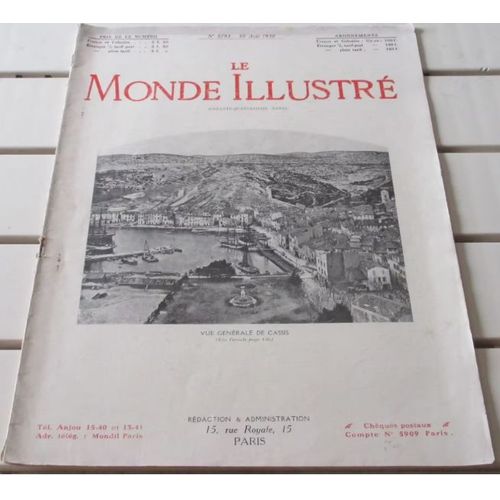 Le Monde Illustré N°3793 Du 30/8/1930 - L'usine Contre Un Joyau : Cassis - Le Transsaharien - Plaisirs De Vacances -Pages Publicitaires, Actualités Mondiales, Mode, Sports, Loisirs, Spectacles Etc...