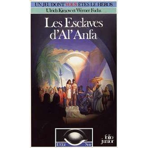 L'oeil Noir : Esclaves D'al'anfa