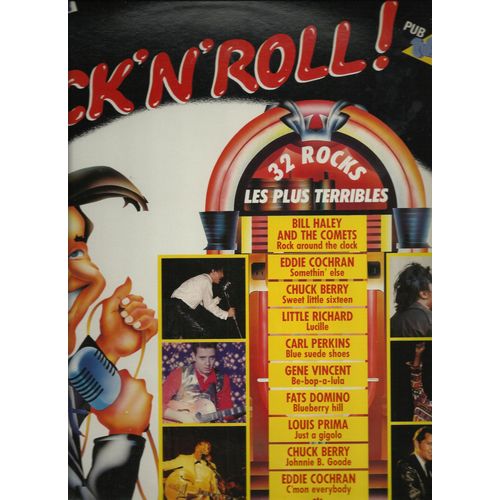 32 Rocks Les Plus Terribles : Rock Around The Clock, Somethin' Else, Sweet Little Sixteen, Lucille, Blue Sued Shoes, Be-Bop-A-Lula, Blueberry Hill, Just A Gigolo, Johnnie B; Goode, C'mon Everybody, . - Bill Haley And The Comets, Eddie Cochran, Chuck Berry, Little Richard, Carl Perkins, Gene Vincent, Fats Domino, Louis Prima