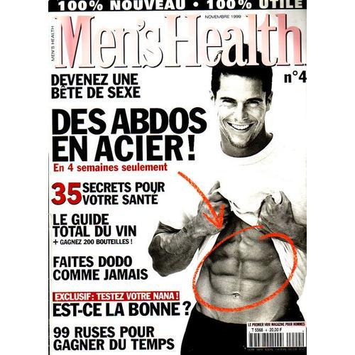 Men's Health  N° 4 : Devenez Une Bête De Sexe / Des Abdos En Acier. Etc...