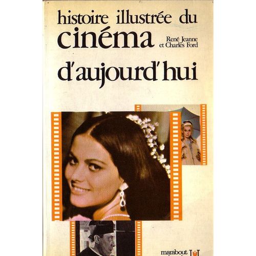 Histoire Illustree Du Cinema D'aujourd'hui