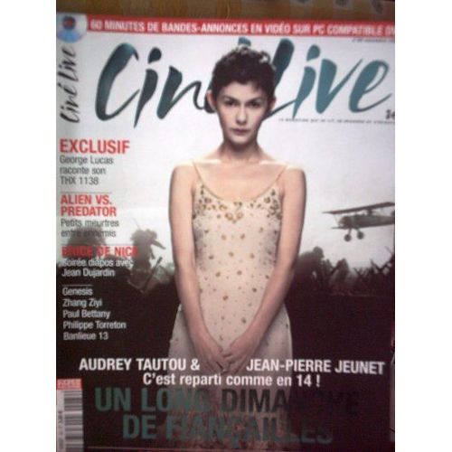 Cine Live N° 84 : Audrey Tautou & Jean Pierre Jeunet Cest Reparti Comme En 14!  Un Long Dimanche De Fiancailles