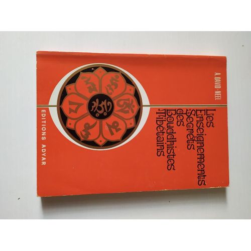Les Enseignements Secrets Des Bouddhistes Tibetains A.David-Neel