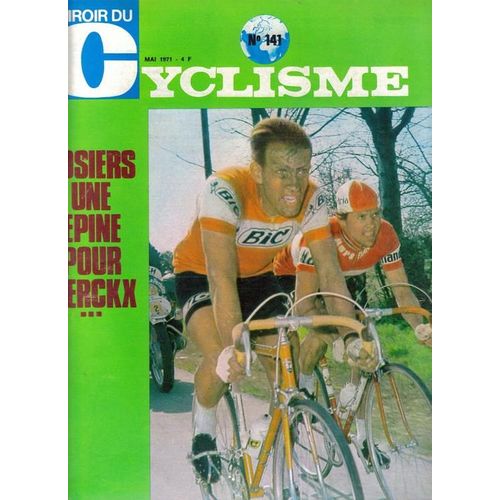 Miroir Du Cyclisme N° 141 Du 01/05/1971