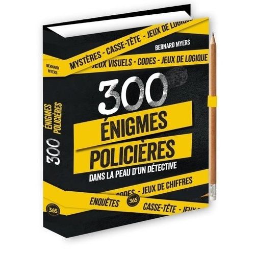 300 Énigmes Policières Dans La Peau D'un Détective - Avec 1 Crayon