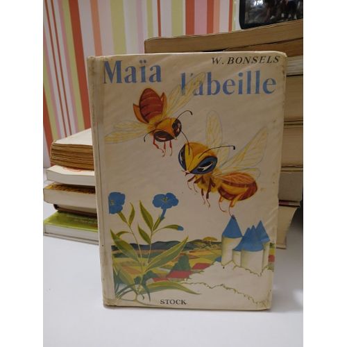 Maïa L'abeille - Texte De W. Bonsels. Images De G. Vanni. Traduit De L'allemand Par Geneviève Maury