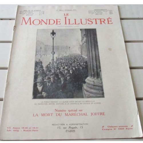 Le Monde Illustré N°3812 Du 10/1/1931 - Numéro Spécial Sur La Mort Du Maréchal Joffre - Pages Publicitaires, Actualités Mondiales, Mode, Sports, Loisirs, Spectacles