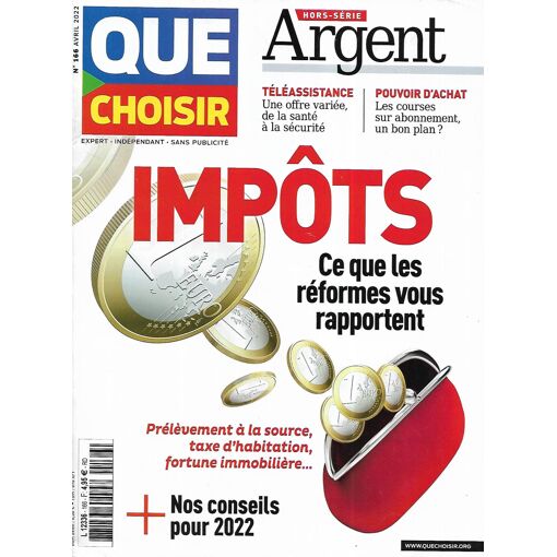 QUE CHOISIR n°166 avril 2022 Impôts: ce que les r&