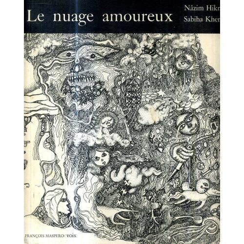 Le Nuage Amoureux Par Nazim Hikmet Illustrations De Sabiha Khemir Editions Maspero 1979