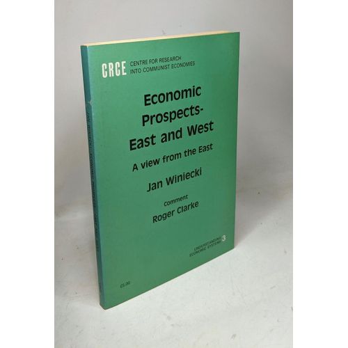 Economic Prospects-East And West A View From The East