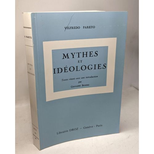 Mythes Et Idéologies - Oeuvres Complètes Tome Vi - Textes Réunis Avec Une Introduction Par Giovanni Busino - 2e Éd. Révisée