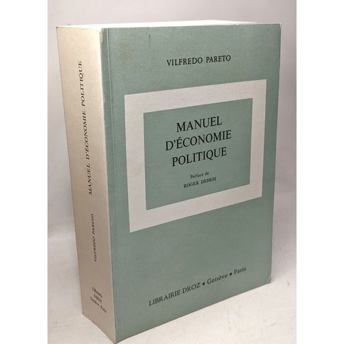 Manuel D'économie Politique. Oeuvres Complètes. Tome Vii. Préface De Roger Dehem