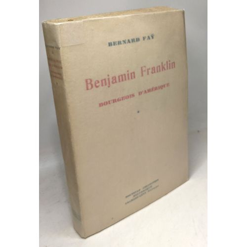 Benjamin Franklin - Tome 1: Bourgeois D'amérique