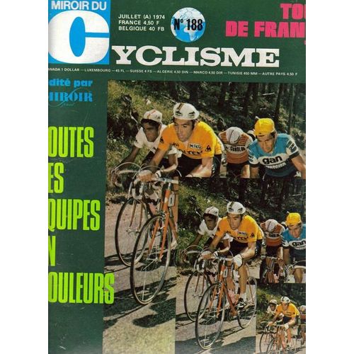 Miroir Du Cyclisme N° 188 Du 01/07/1974