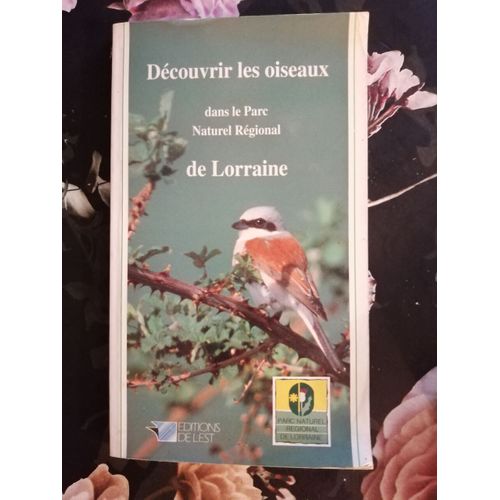 Découvrir Les Oiseaux Dans Le Parc Naturel Régional De Lorraine (Voie D'accès)