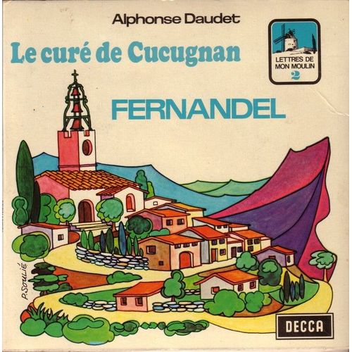 Lettres De Mon Moulin 2 - Le Curé De Cucugnan (Livre Disque) Fernandel