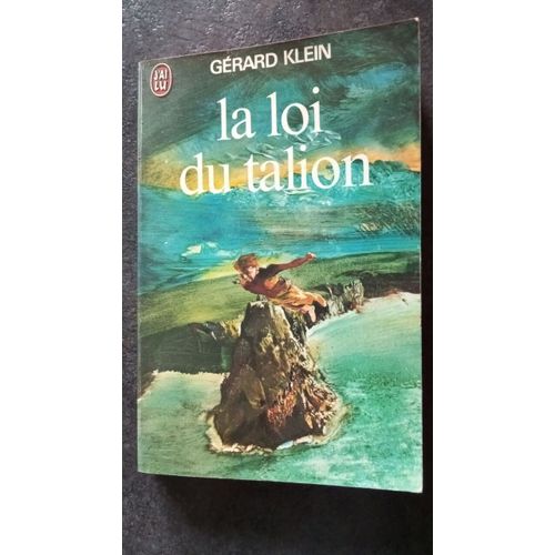 La Loi Du Talion