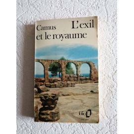 L'exil Et Le Royaume