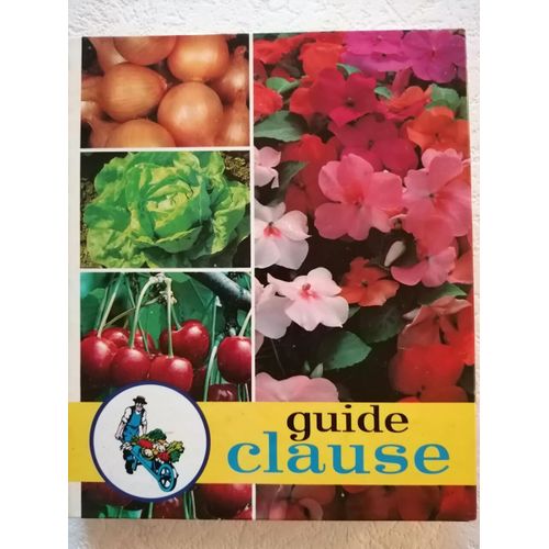 Guide Clause 27e Édition Traité Pratique Du Jardinage