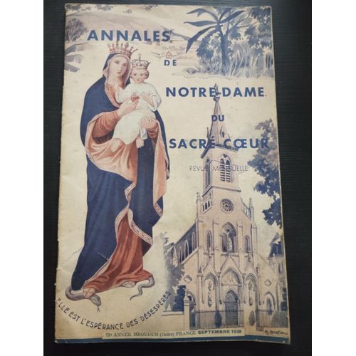 Annales De Notre-Dame Du Sacré-Coeur 73ème Année