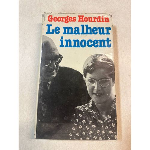 Le Malheur Innocent
