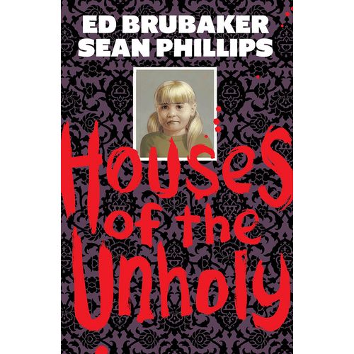 Houses Of The Unholy