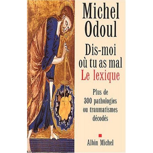 Dis-Moi Où Tu As Mal, Le Lexique
