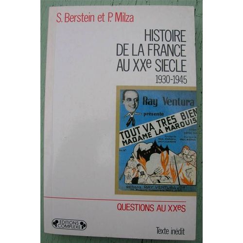 Histoire De La France Au Xxème Siecle - Tome 2, 1930-1945
