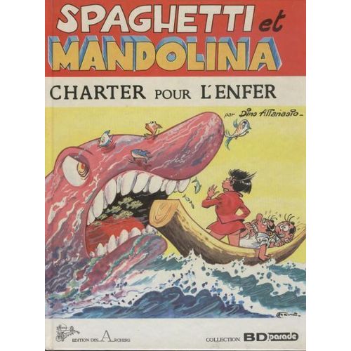 Spaghetti Et Mandolina - T 2, Charter Pour L'enfer