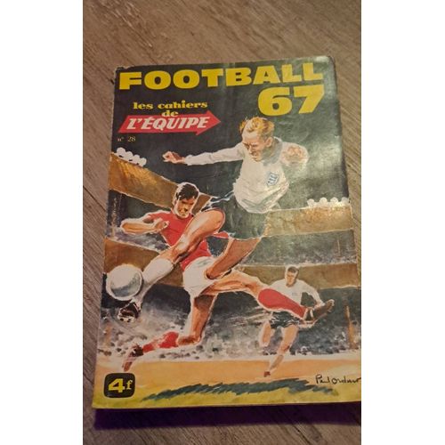 Les Cahiers De L'équipe- Football 67 - Numéro 28