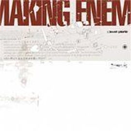 Making Enemies