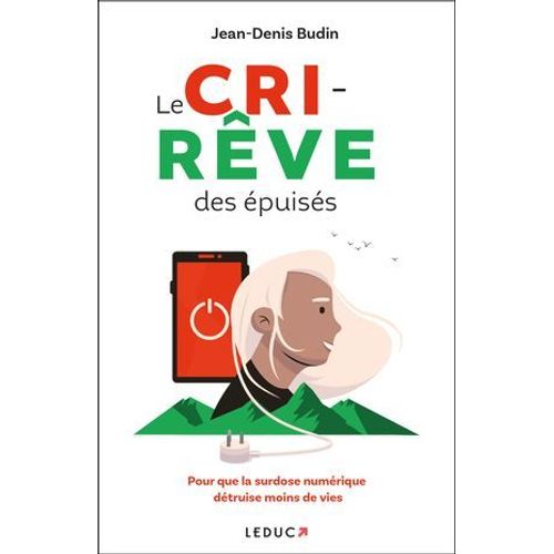 Le Cri-Rêve Des Épuisés