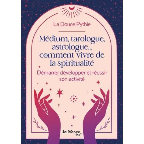 Médium, Tarologue, Astrologue... Comment Vivre De La Spiritualité